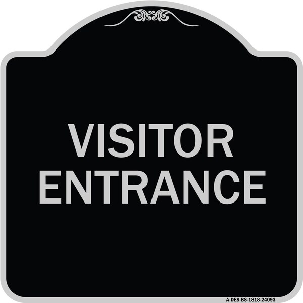 Entrance Visitor Entrance Heavy-Gauge Aluminum Architectural Sign, 18" H, BS-1818-24093